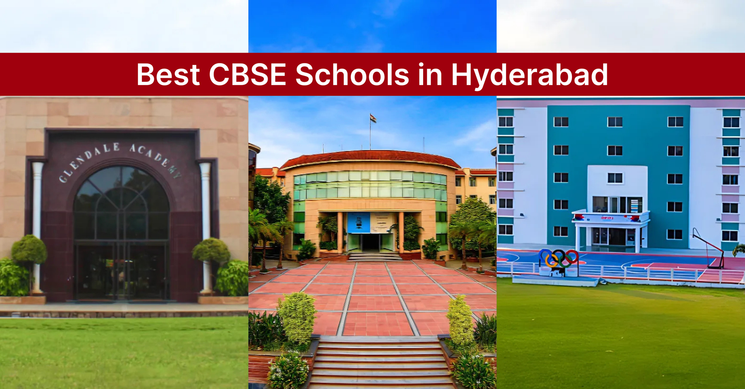 Best CBSE Schools in Hyderabad